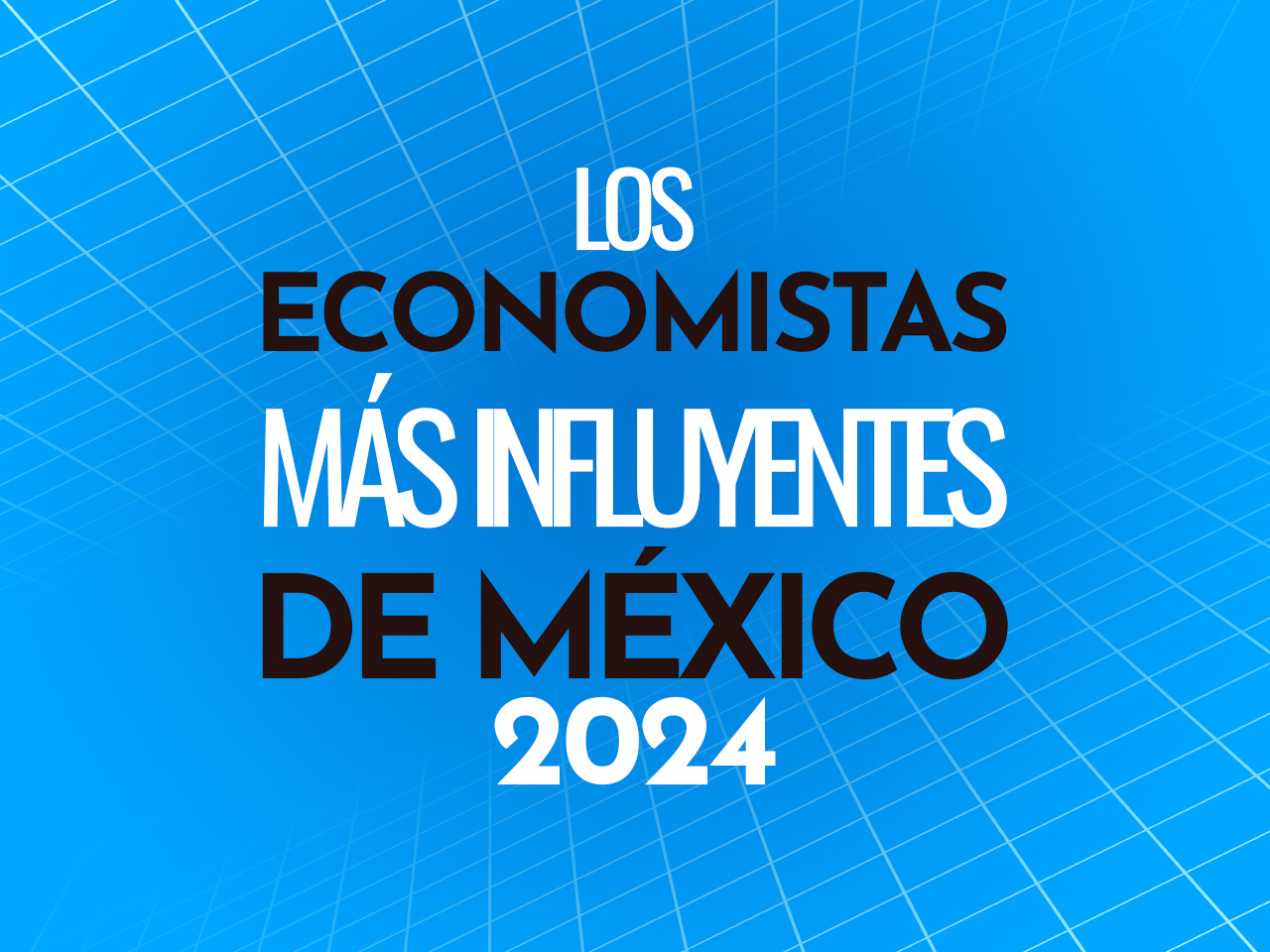 ITAM alumni among the most influential economists in Mexico, Forbes 2024 ITAM alumni among the most influential economists in Mexico, Forbes 2024